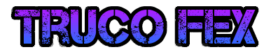 TrucoFex – Pagina Oficial – Truco Fex